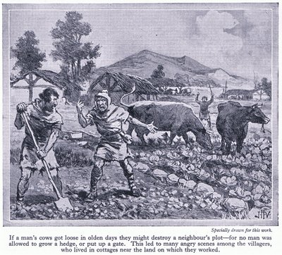 No Man Was Allowed to Grow a Hedge or Put Up a Gate. This Led to Many Arguments Amongst Villagers by John Harris Valda