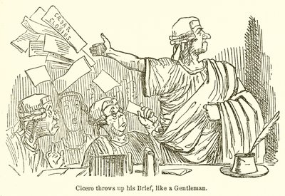 Cicero Throws Up his Brief, like a Gentleman by John Leech