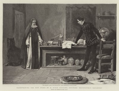 Illustrating the new Story by H Rider Haggard, entitled Montezuma
