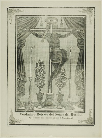 True Portrait of Our Lord of the Hospital by José Guadalupe Posada