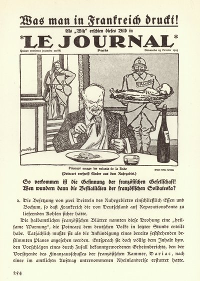 German propaganda depicting the front page of a French newspaper featuring a cartoon showing Prime Minister Raymond Poincare eating the children of the Ruhr during the French occupation of the region by Jules Abel Faivre