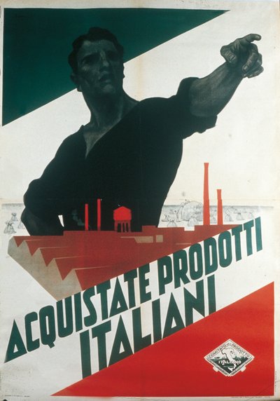 Acquistate Prodotti Italiani, Fascist propaganda poster during autarky by Leopoldo Metlicovitz