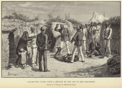 Collecting taxes from a fellah by the aid of the kourbash by M. Schonberg