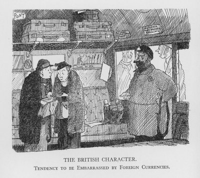 The British Character, Tendency to be Embarrassed by Foreign Currencies by Pont