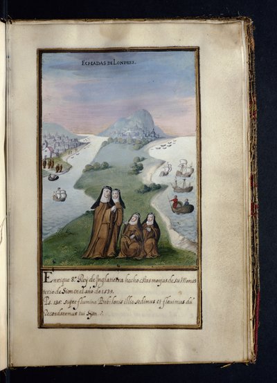 Expelled from London, from a history of the peregrinations of the Syon Nuns, compiled in Lisbon in the early 17th century by Portuguese School