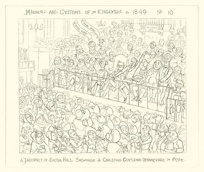 A Prospect of Exeter Hall Showing a Christian Gentleman Denouncing the Pope by Richard Doyle