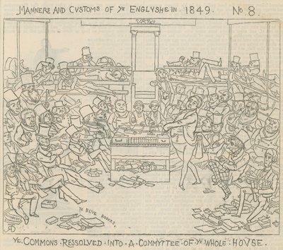 Manners and Customs of the English in 1849: The Commons resolved into a committee of the whole house by Richard Doyle