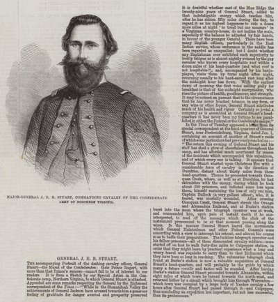 Major-General J E B Stuart, commanding Cavalry of the Confederate Army of Northern Virginia by Thomas Harrington Wilson