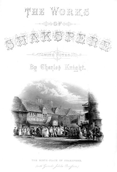 The Works of Shakspere - The Birth-Place of Shakspere with Garics Jubilee Procession, c1870 by Unbekannt