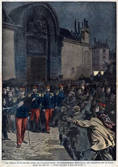 Dreyfus affair: the defeat of the Jewish band by the acquittal of Commander Esterhazy is greeted by the crowd with the cries of 