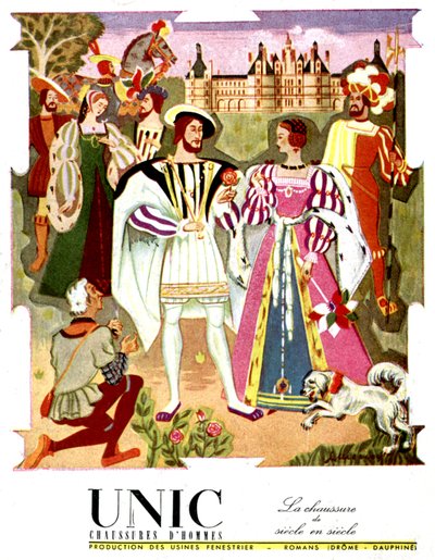 Francois I and His Court in Front of the Chambord Castle. Advertisement for Unic, Men