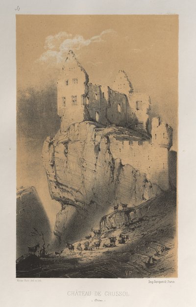 Picturesque Architecture or Monuments of the 15th and 16th Centuries: Castles of France of the 15th and 16th Centuries: Pl. 30, Castle of Crussol (Drome) by Victor Petit