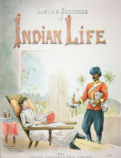 The Colonels post orderly, Native Infantry, from Lloyd