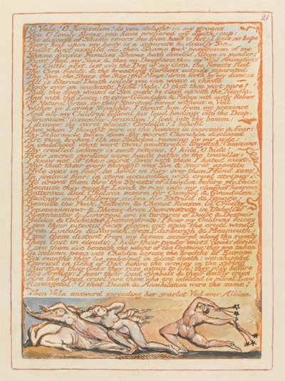 O Vala! O Jerusalem! do you delight in my groans... (Plate 21) by William Blake