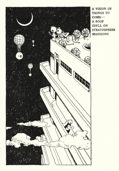 A Vision of Things to Come, A Roof Idyll on Stratosphere Mansions by William Heath Robinson