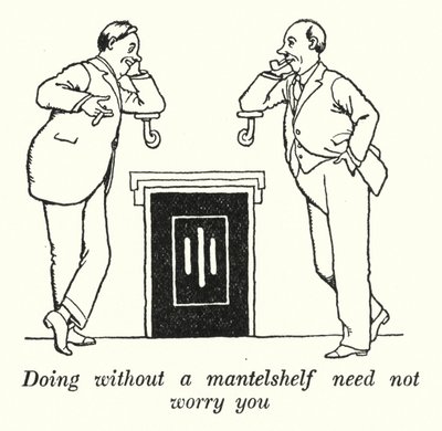 Doing Without a Mantelshelf Need Not Worry You by William Heath Robinson