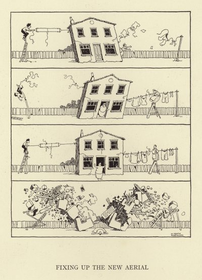 Fixing Up the New Aerial by William Heath Robinson