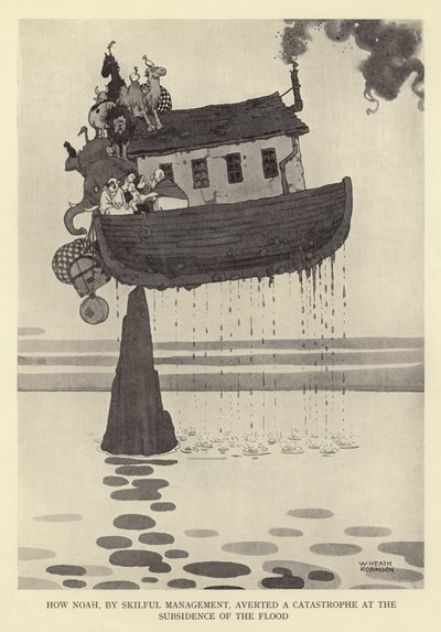 How Noah, by Skilful Management, Averted a Catastrophe at the Subsidence of the Flood by William Heath Robinson