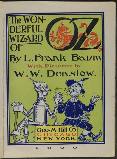 Frontispiece of "The Wonderful Wizard of Oz" by Lyman Frank Baum by William Wallace Denslow