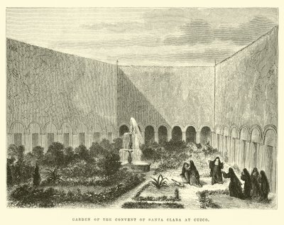 Garden of the Convent of Santa Clara at Cuzco  by Edouard Riou