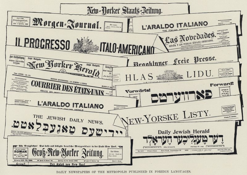 Daily Newspapers of the Metropolis published in Foreign Languages by American School
