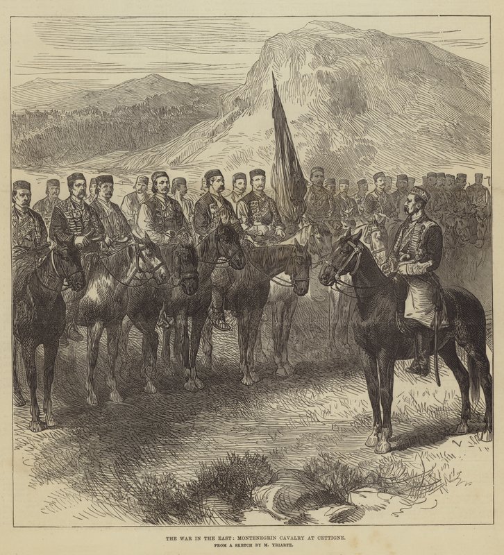 The War in the East, Montenegrin Cavalry at Cettigne by Charles Yriarte
