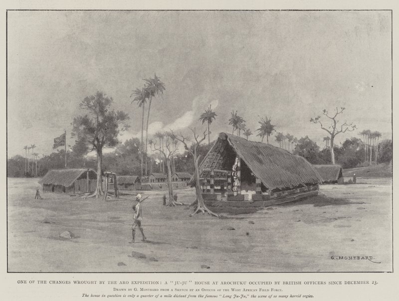 One of the Changes Wrought by the Aro Expedition, a Ju-Ju House at Arochuku Occupied by British Officers since 23 December by Charles Auguste Loye