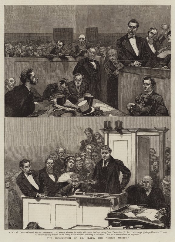 The Prosecution of Dr Slade, the Spirit Medium by Edward John Gregory