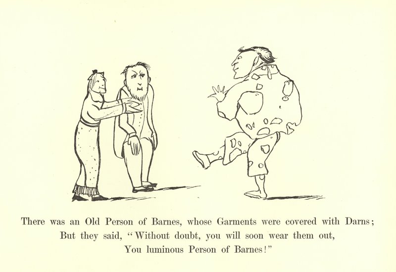 There was an Old Person of Barnes, whose Garments were covered with Darns by Edward Lear