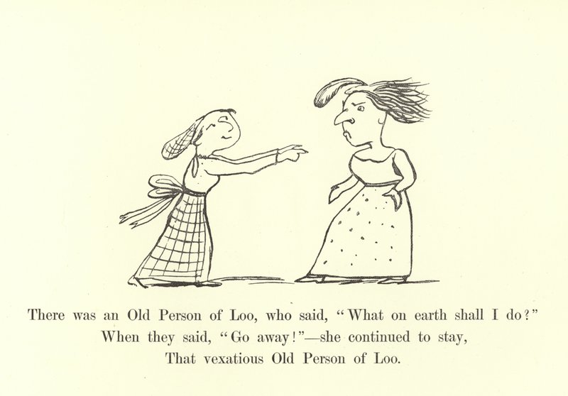 There was an Old Person of Loo, Who Said, What on Earth Shall I Do by Edward Lear