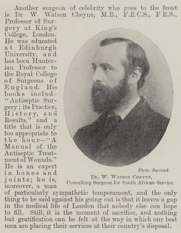 Dr. W. Watson Cheyne, Consulting Surgeon for South African Service by English Photographer