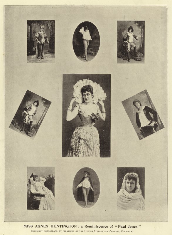 Miss Agnes Huntington; a Reminiscence of Paul Jones by English Photographer