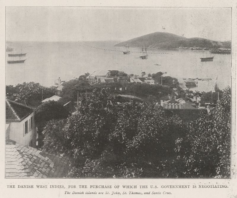 The Danish West Indies, for the Purchase of which the US Government is negotiating by English Photographer