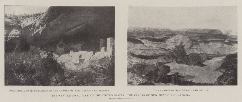 The New National Park of the United States, the Canyons of New Mexico and Arizona by English Photographer
