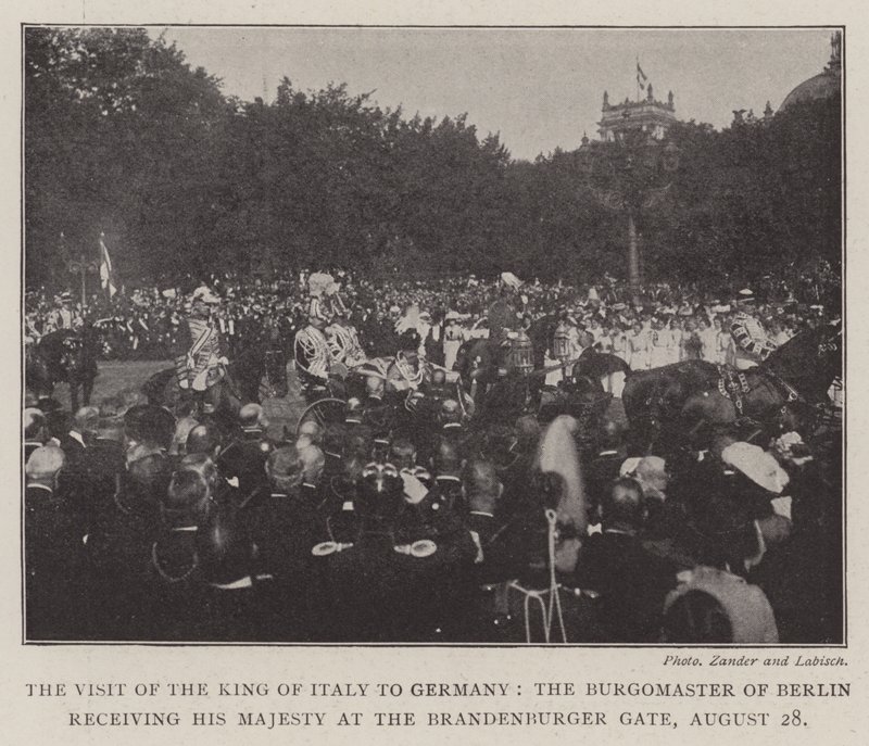 The Visit of the King of Italy to Germany, the Burgomaster of Berlin receiving His Majesty at the Brandenburger Gate, 28 August by English Photographer