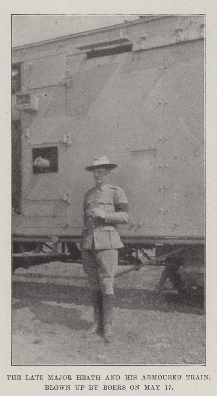 The late Major Heath and his Armoured Train, blown up by Boers on 17 May by English Photographer
