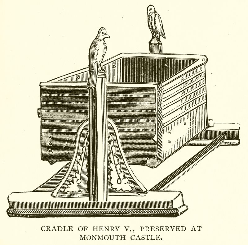 Cradle of Henry V, Preserved at Monmouth Castle by English School