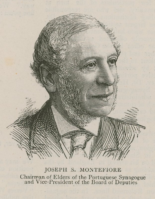Joseph S Montefiore, Chairman of Elders of the Portuguese Synagogue and Vice-President of the Board of Deputies by English School