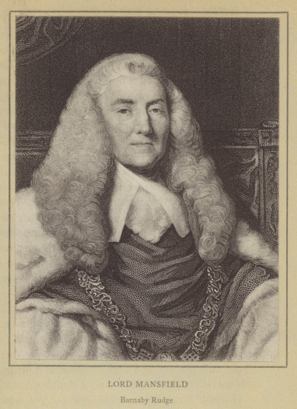Lord Mansfield, Barnaby Rudge by English School