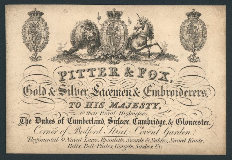 Pitter and Fox, Gold and Silver Laceman and Embroiderers, Bedford Street, Covent Garden, trade card by English School