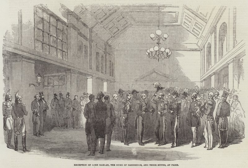 Reception of Lord Raglan, the Duke of Cambridge, and their Suites, at Paris by English School