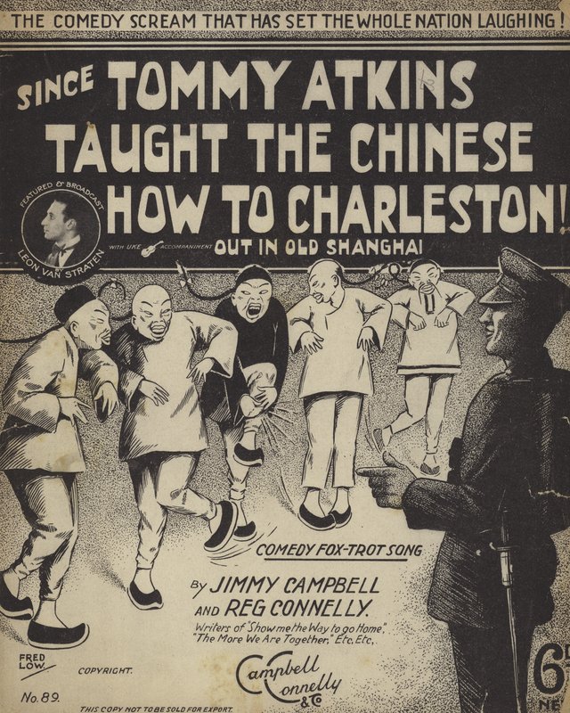 Since Tommy Atkins Taught the Chinese how to Charleston out in Old Shanghai by English School