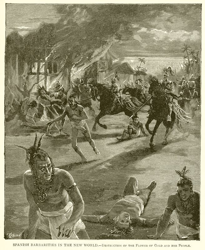 Spanish Barbarities in the New World--Destruction of the Flower of Gold and Her People by English School