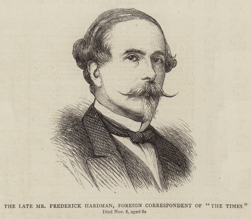 The Late Mr Frederick Hardman, Foreign Correspondent of 