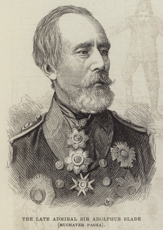 The Late Admiral Sir Adolphus Slade, Muchaver Pasha by English School