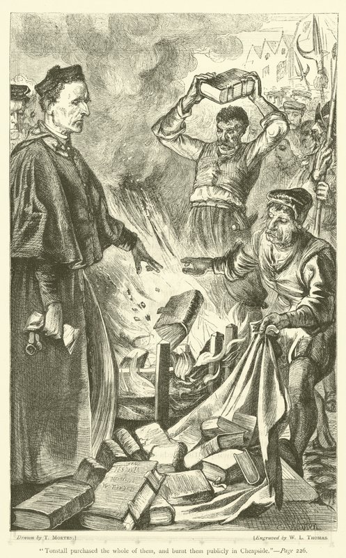 "Tonstall purchased the whole of them, and burnt them publicly in Cheapside" by English School