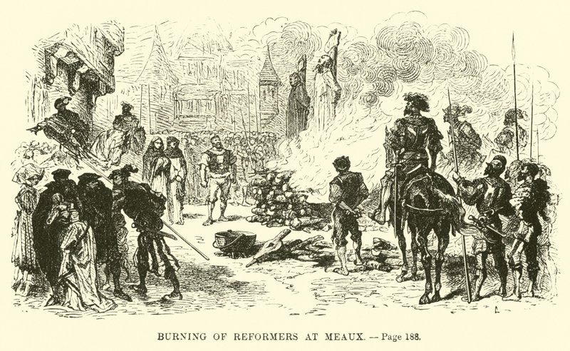 Burning of reformers at Meaux by French School