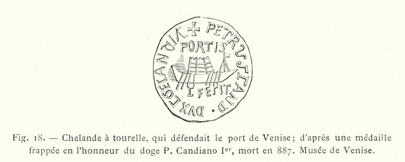 Chelande with a turret, defending the port of Venice; after a medal struck in honor of Doge P Candiano I, died in 887, Museum of Venice by French School