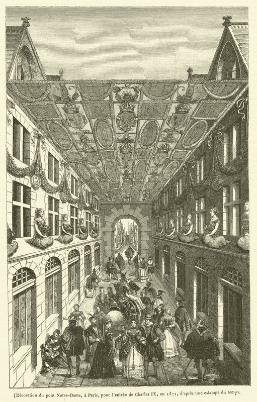 Decoration of the Pont Notre-Dame, in Paris, for the Entry of Charles IX, in 1571 (engraving) by French School