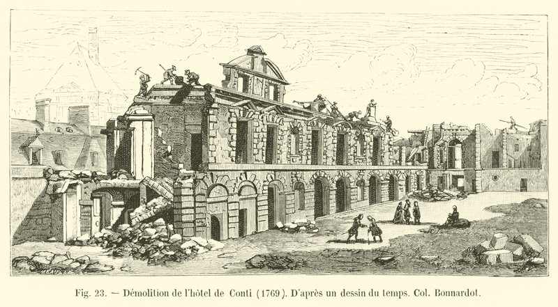 Demolition of the Hotel de Conti, 1769, after a drawing of the time, Col Bonnardot by French School